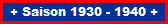 1930 - 1940