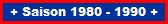 1980 - 1990